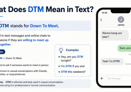What Does DTM Mean in Text