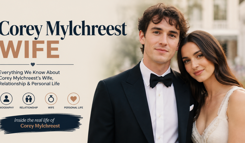 Corey Mylchreest Wife